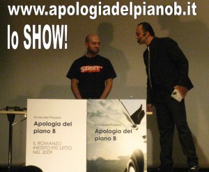 Apologia del piano B al Teatro Arlecchino, 22 aprile 2010